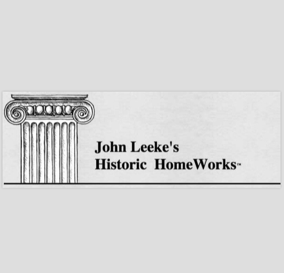 JOHN LEEKE'S HISTORIC HOMEWORKS