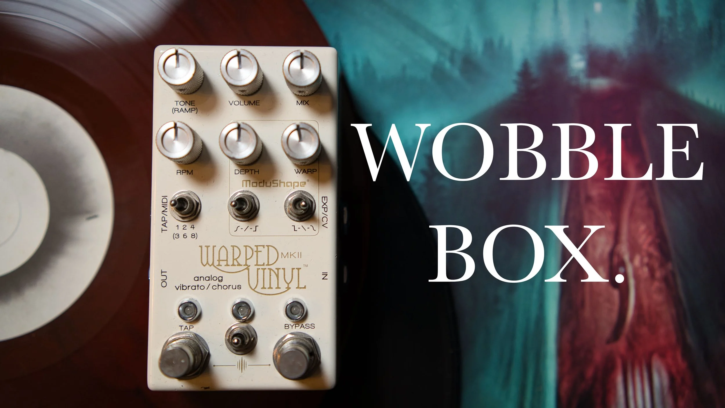 THE BEST CHORUS? - CHASE BLISS WARPED VINYL MK2