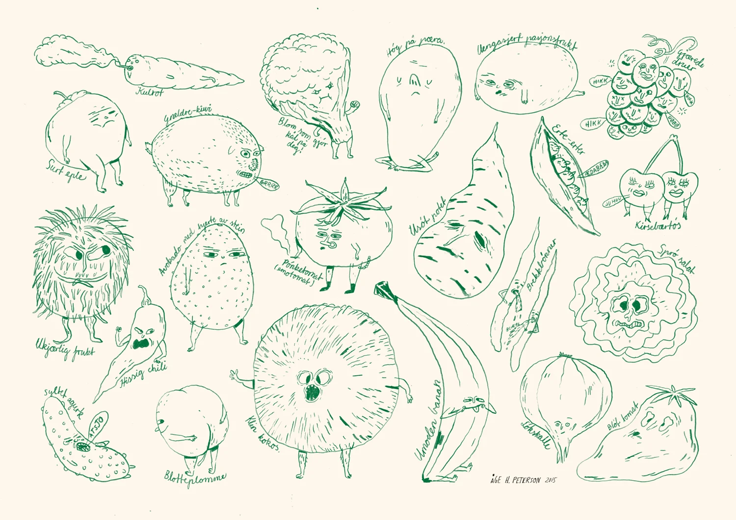Bad vegetables , (November, 2015). This is a piece (called «Dårlige grønnsaker» in Norwegian), with several names for the different characters which proves very difficult to translate into english in a funny way, since it's based on Norwegian play with words. A few examples in english though: Cool carrot, barking kiwi, cuckoo coconut, puking lima beans. Not so funny when it's translated. Teasing peas works though. To sum it up I depict vegetables/fruit in way that is opposite to the typical «Eat your greens and stay healthy» kind of message. It has proven popular among kids at sales fairs. But anyway. Kids, you should definitely listen to your mom and/or dad and eat your vegetables and fruit. Don't listen to me.