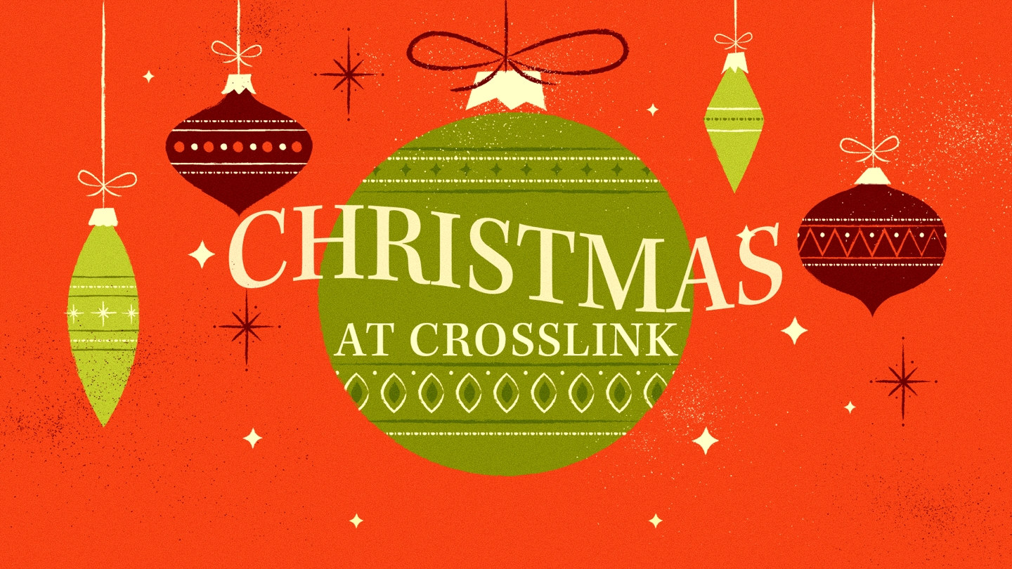 12.31.17 Christmas At Crosslink Sermon Slides.001.png