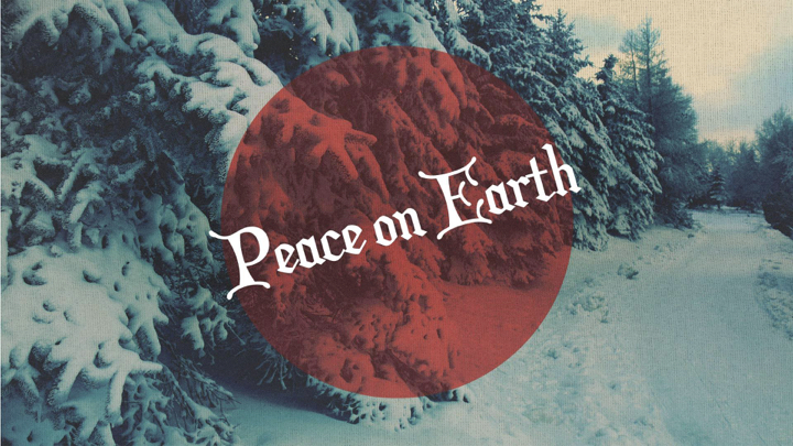 Copy of Copy of It's a Wonderful Life wk4 - Peace on Earth (1).001.jpeg