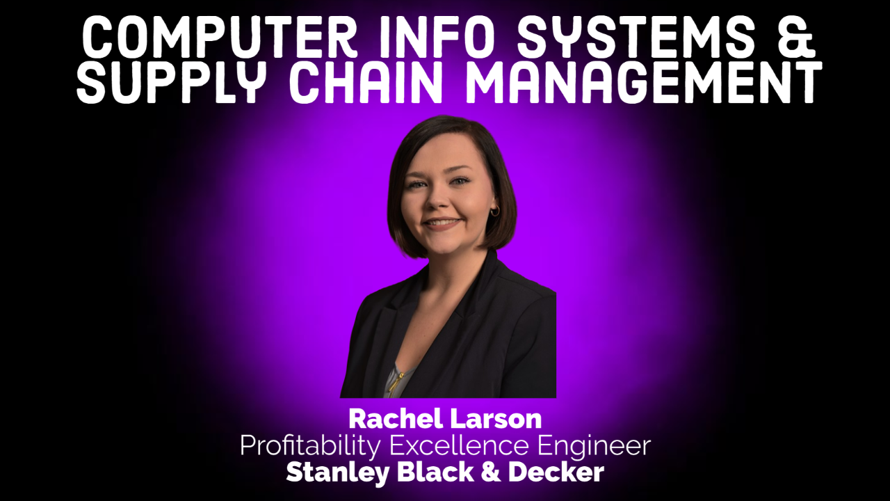 Computer Info Systems &amp; Supply Chain Management Career Conversation
