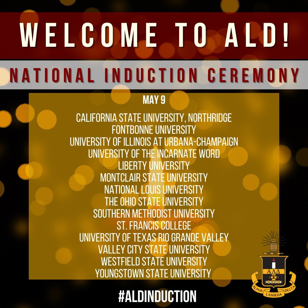 During this evening&rsquo;s ALD Online National Induction Ceremony, we&rsquo;re welcoming new members from 14 chapters - California State University, Northridge, Fontbonne University, University of Illinois at Urbana-Champaign, University of the Inca