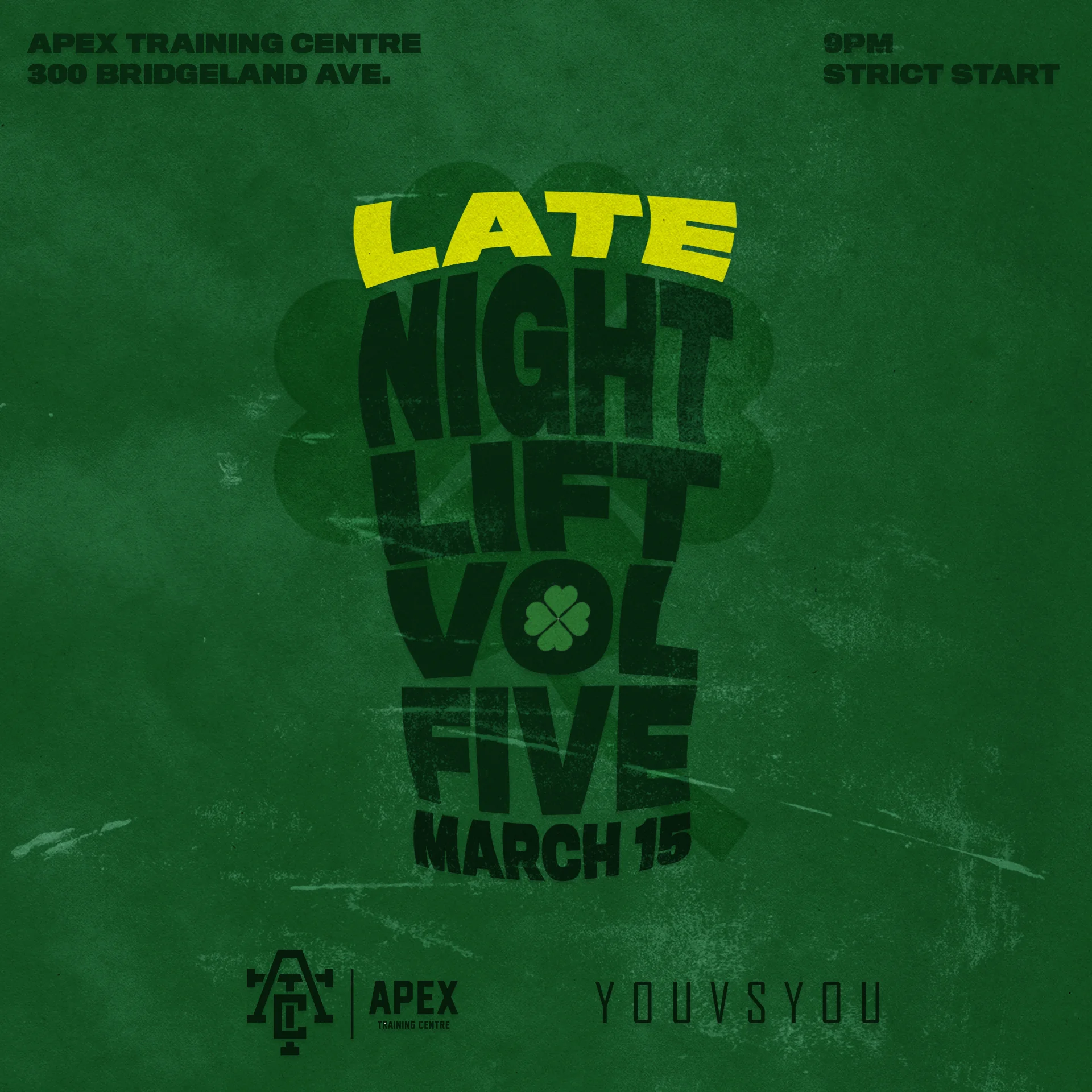 Late Night Lift Vol. V: St. Paddy's Day