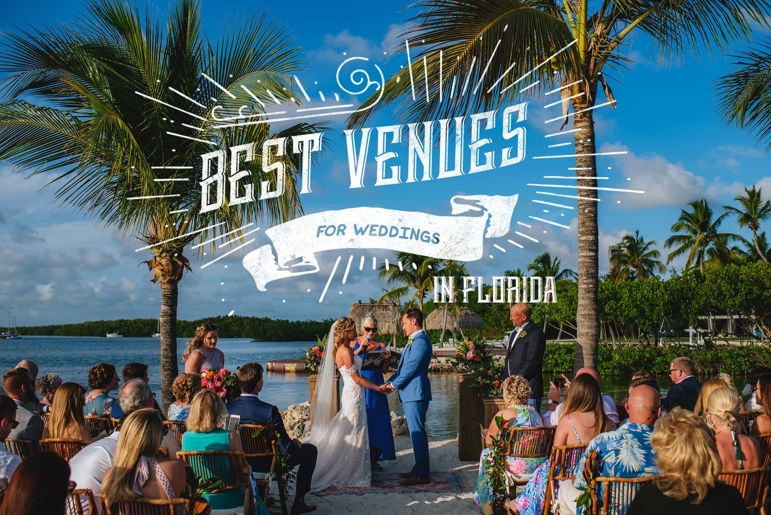 Best Wedding Venues in Florida (50+ places)