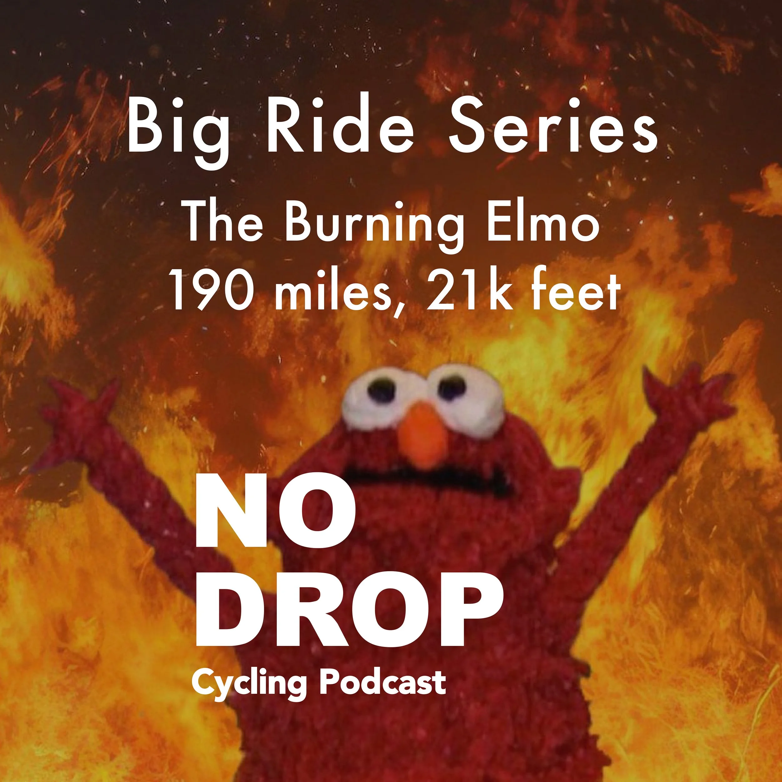 Big Ride Series - The Burning Elmo