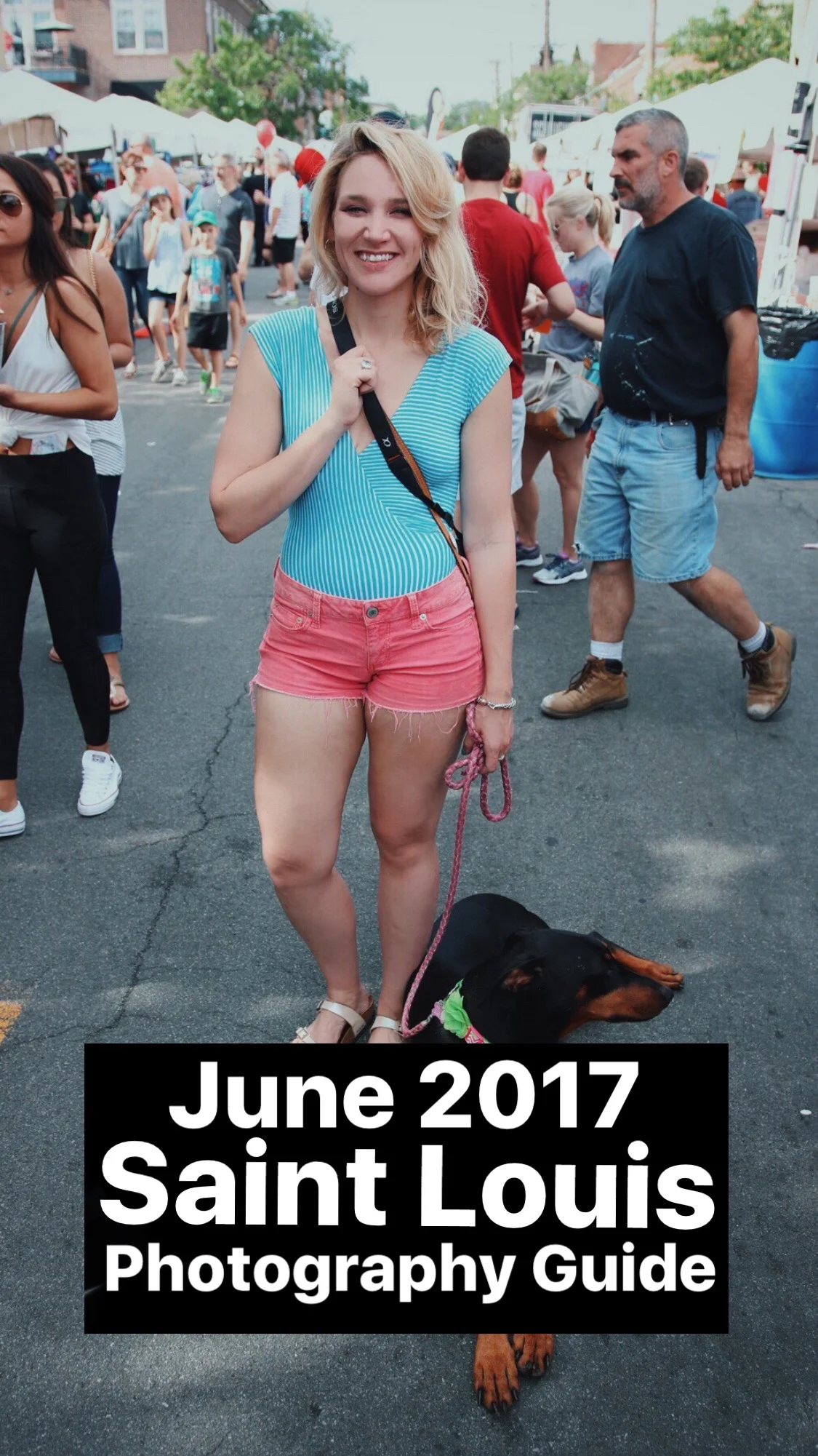 June 2017 Saint Louis Photography Guide