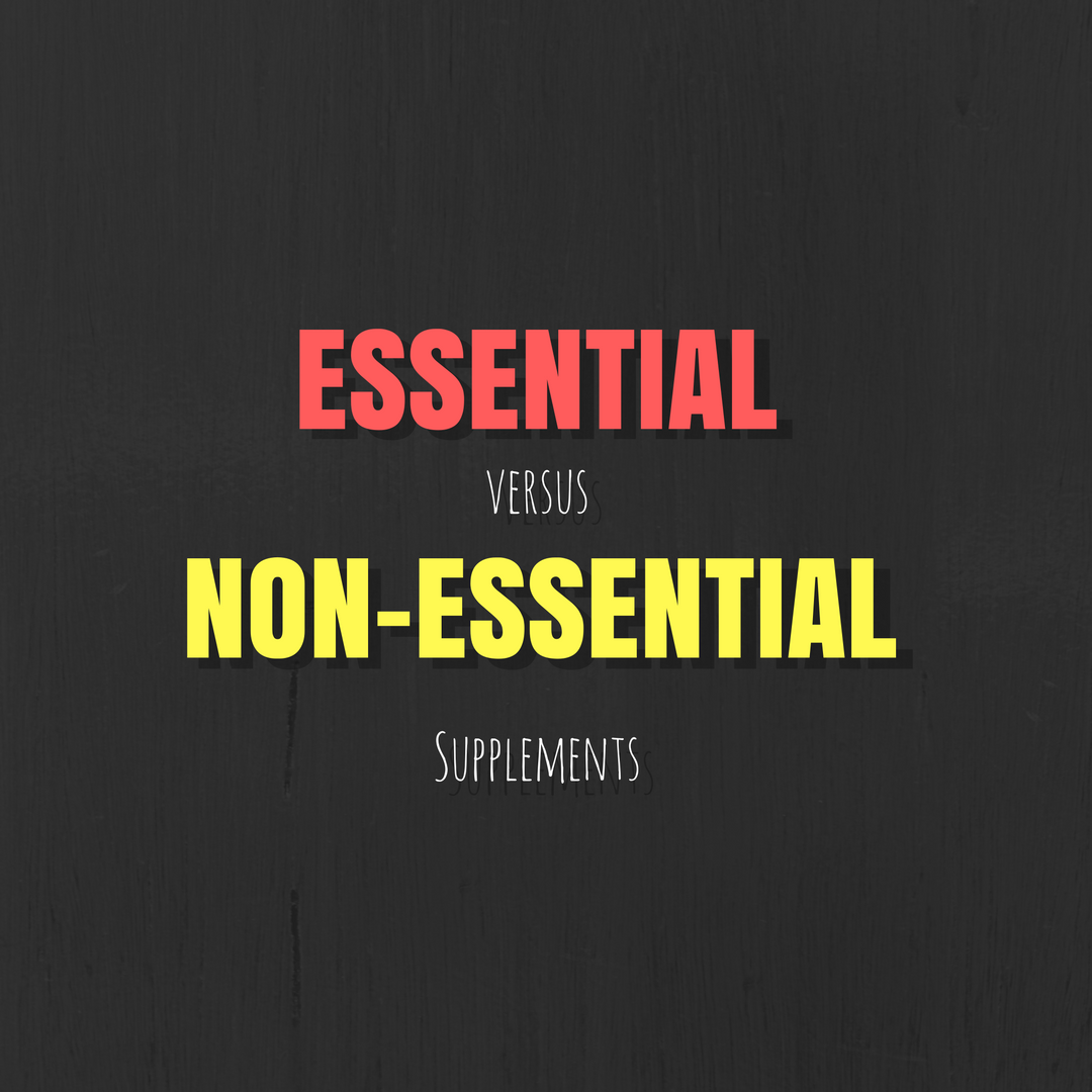 Essential Versus Non Essential Supplements Devoted Fitness Strength Cuyahoga Falls Personal Training