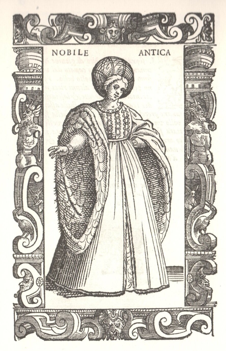  Fig. 8 Cesare Vecellio, ‘Early Noblewomen Outside Their House, with the Dogalina’. From  Habiti Antichi Et Moderni Di Diverse Parti Del Mondo  (Venice: Zenaro, 1590),  57. 