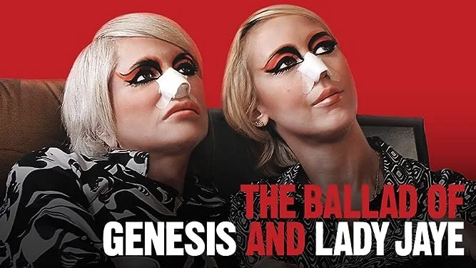The Ballad of Genesis and Lady Jaye - Tribeca, SXSW, Berlinale 2012
