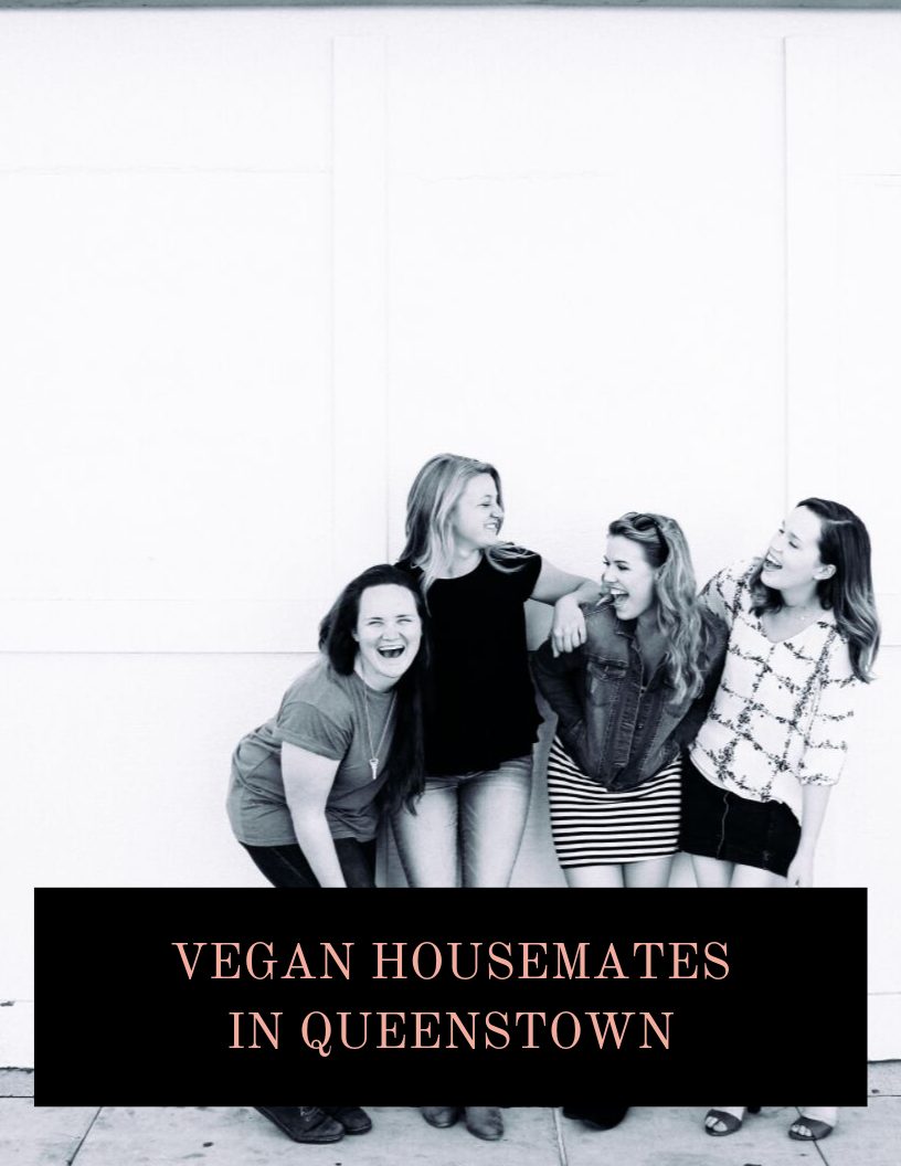 Vegan Housemates in Queenstown