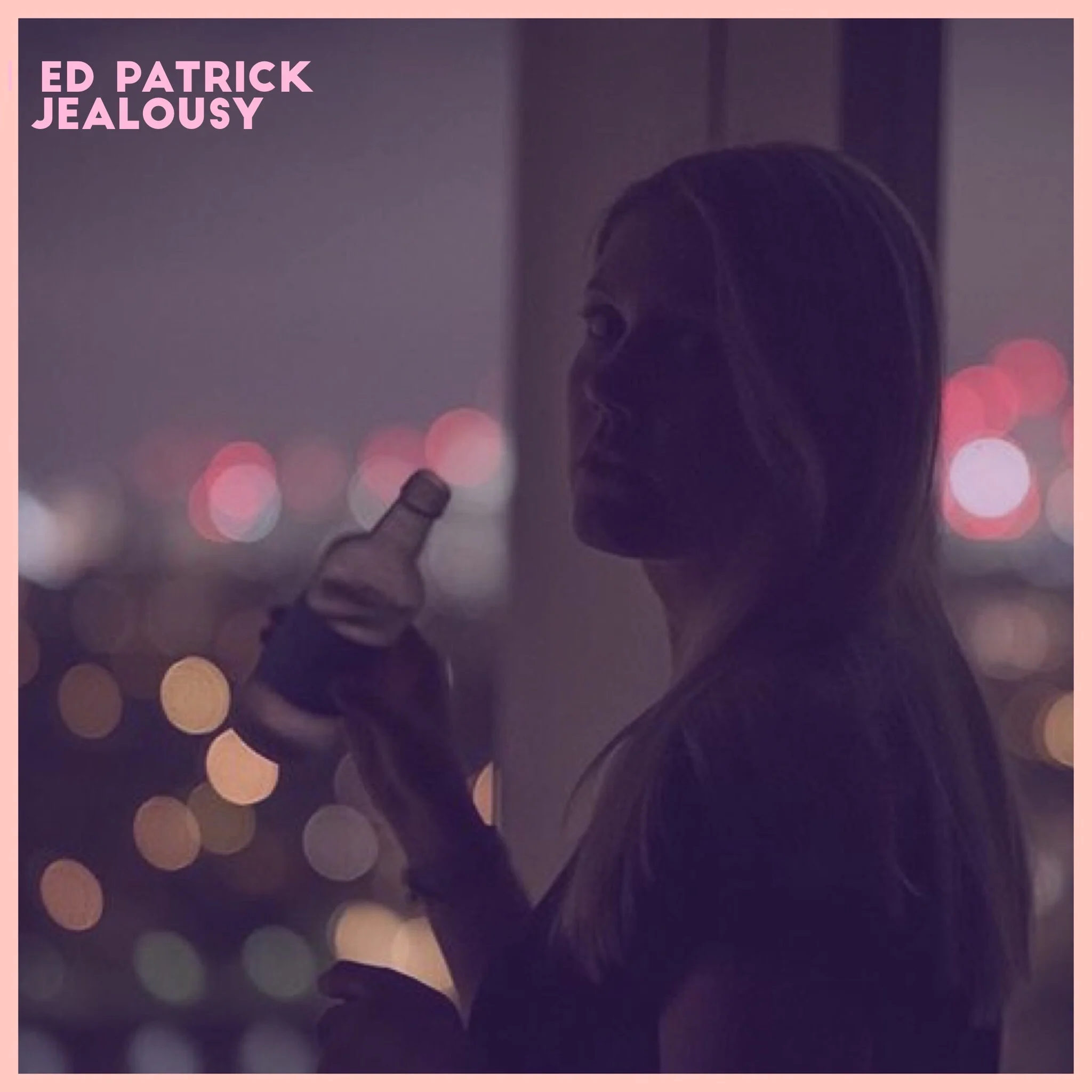 Ed Patrick - Jealousy Cover Art.jpg