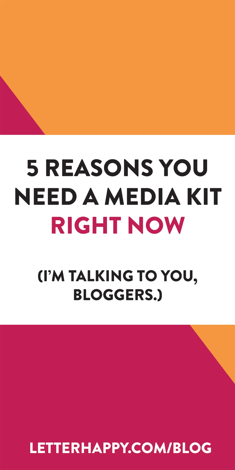 5 REASONS YOU NEED A MEDIA KIT RIGHT NOW (I'M TALKING TO YOU, BLOGGERS)