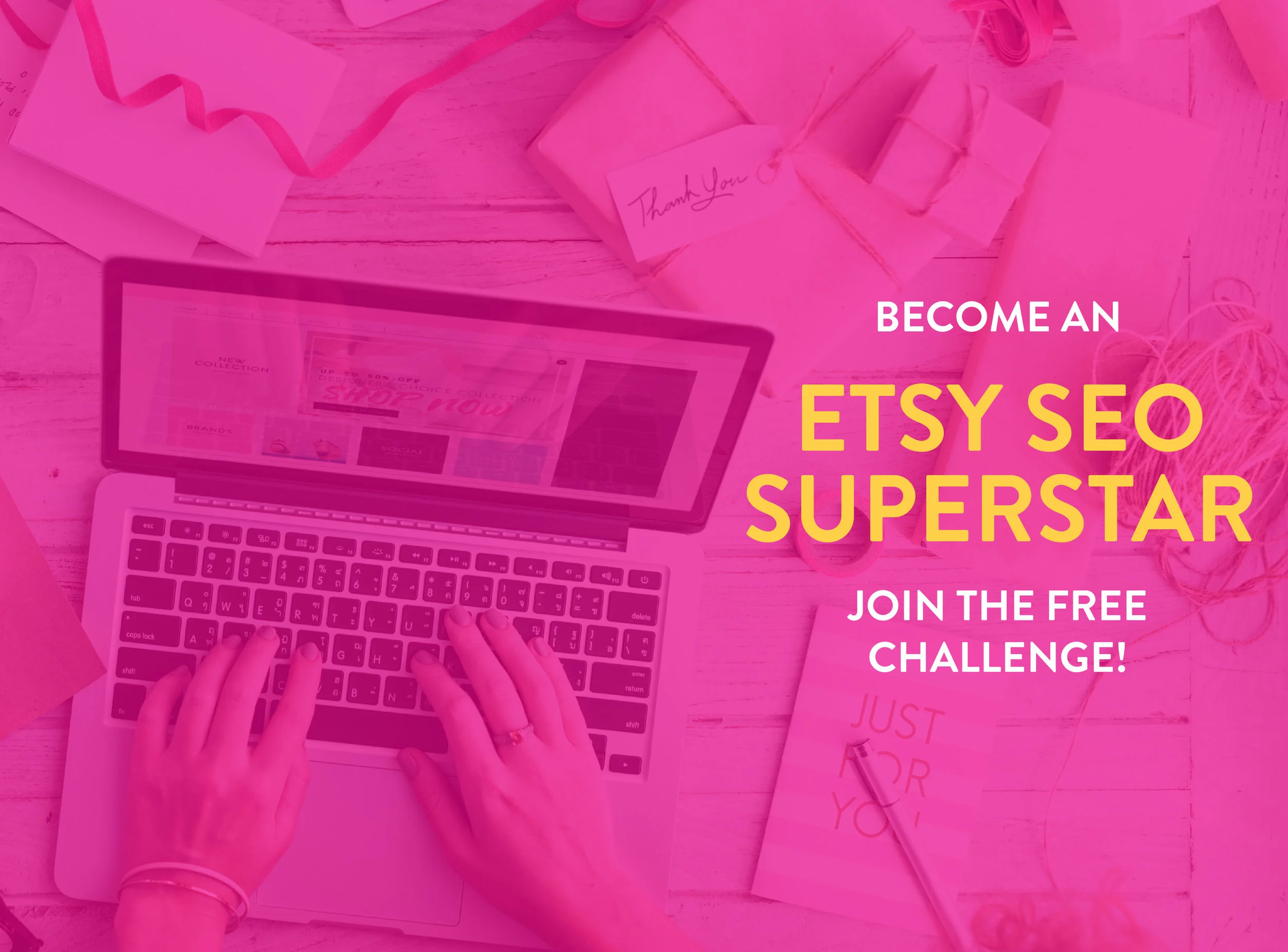 ARE YOU READY TO BECOME AN ETSY SEO SUPERSTAR?