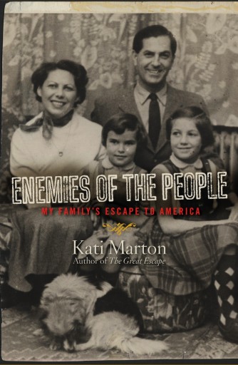 Enemies of the People - Kati Marton