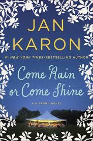 Come Rain or Come Shine - Jan Karon