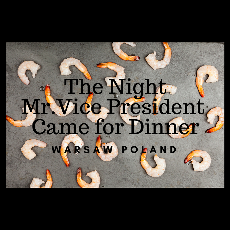 The Night Mr. Vice President Came to Dinner
