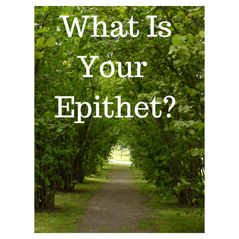 What Is Your Epithet?