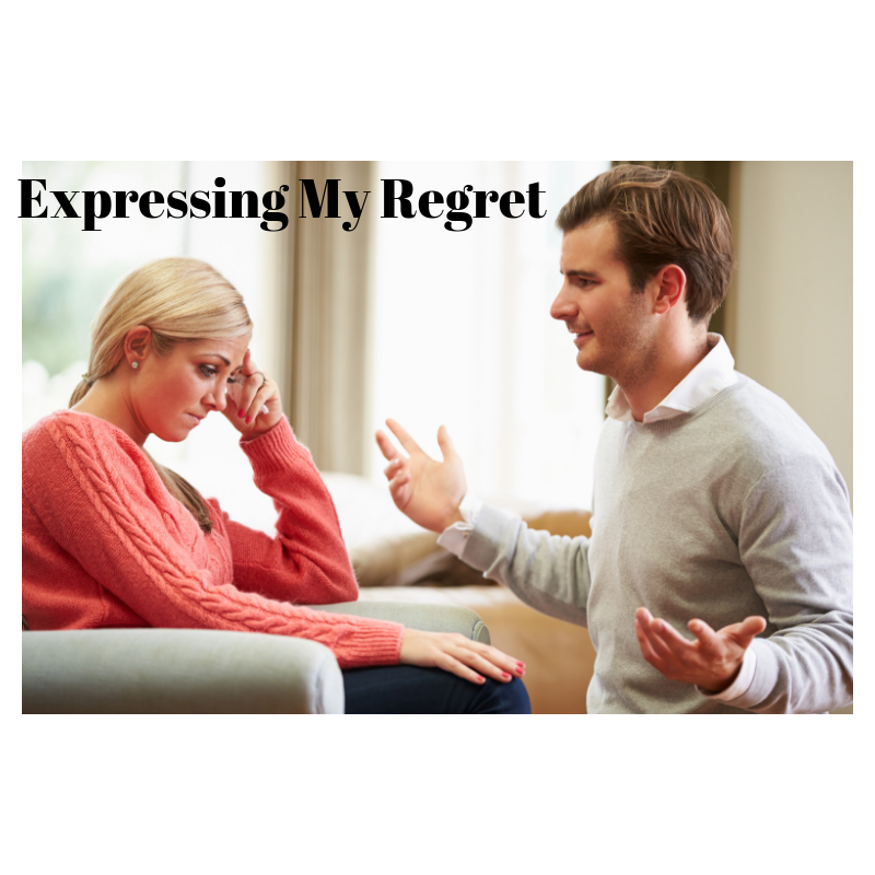 Expressing My Regret