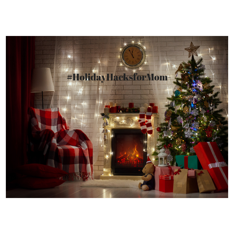 #HolidayHacksforMom