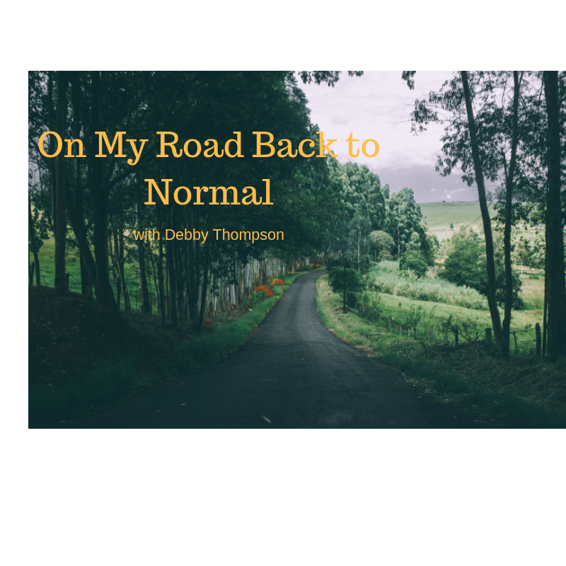 On My Way Back to Normal