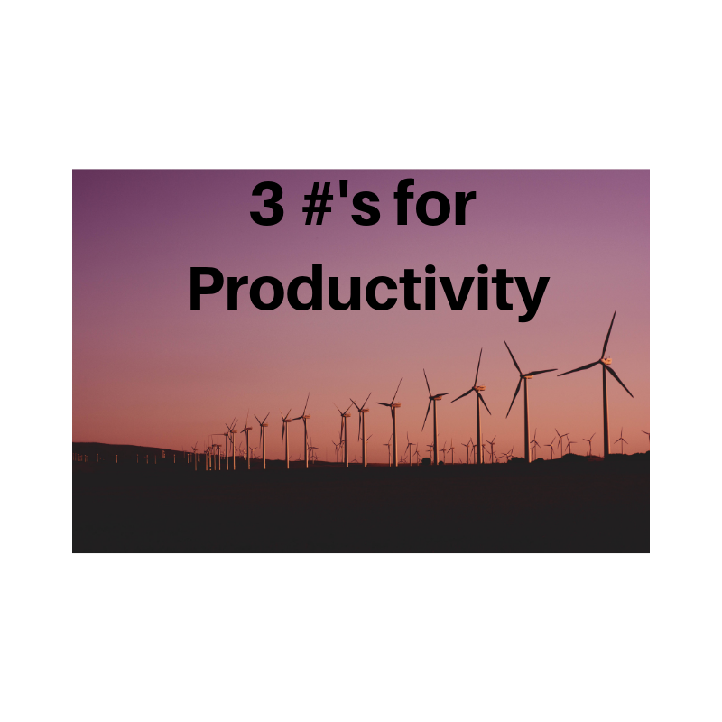 3 #'s for Productivity