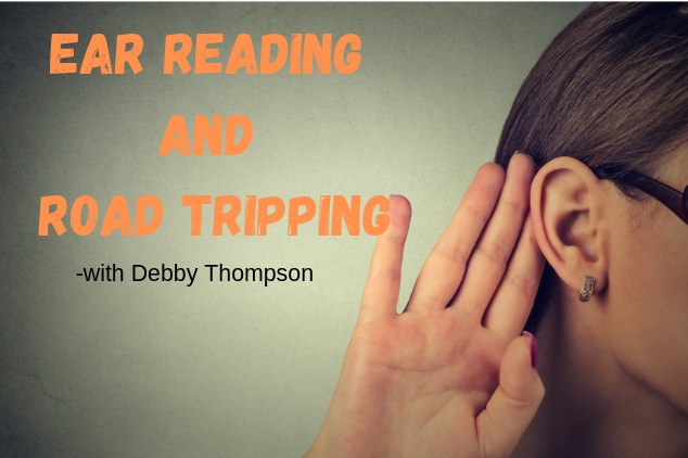 Blog.Ear+Reading+and+Road+Tripping.jpg