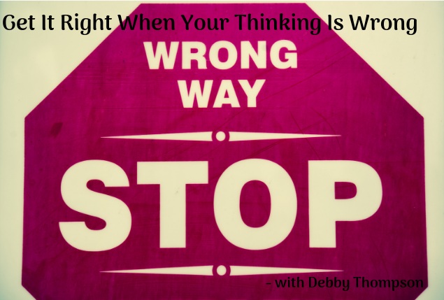 Blog.Get+It+Right+When+Your+Thinking+Is+Wrong.jpg