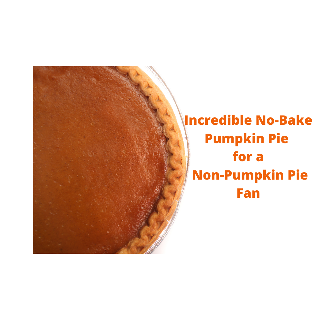 Incredible No-Bake Pumpkin Pie for a Non-Pumpkin Pie Fan 