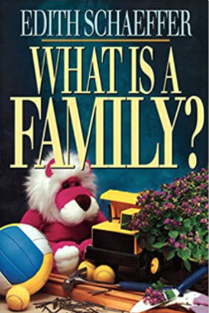 What is a Family by Edith Schaeffer
