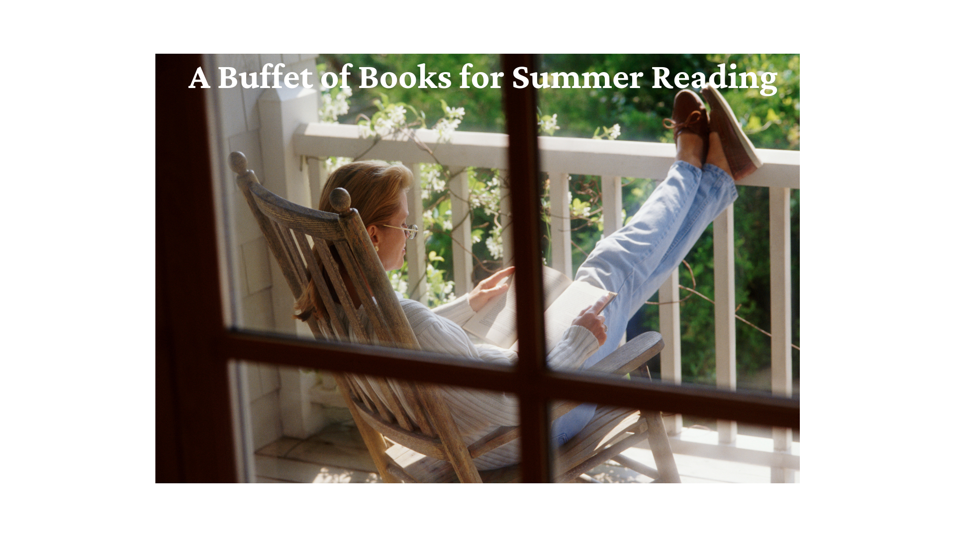 A Buffet of Books for Summer Reading