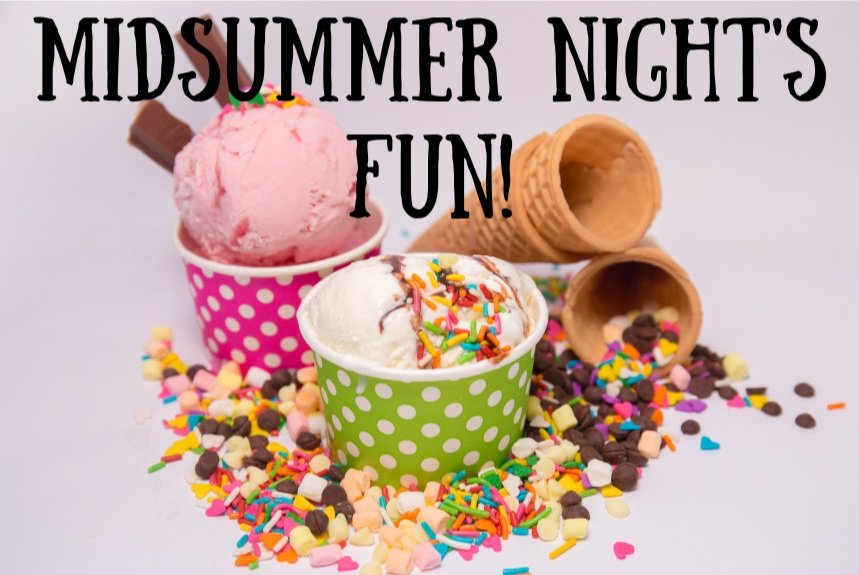 Midsummer Night's Fun!