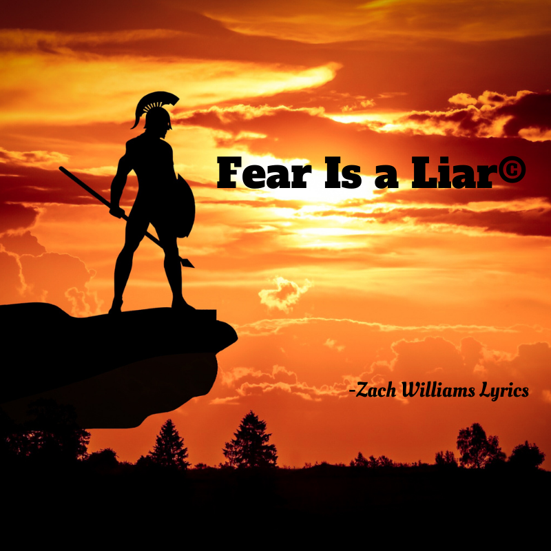 Fear Is a Liar©