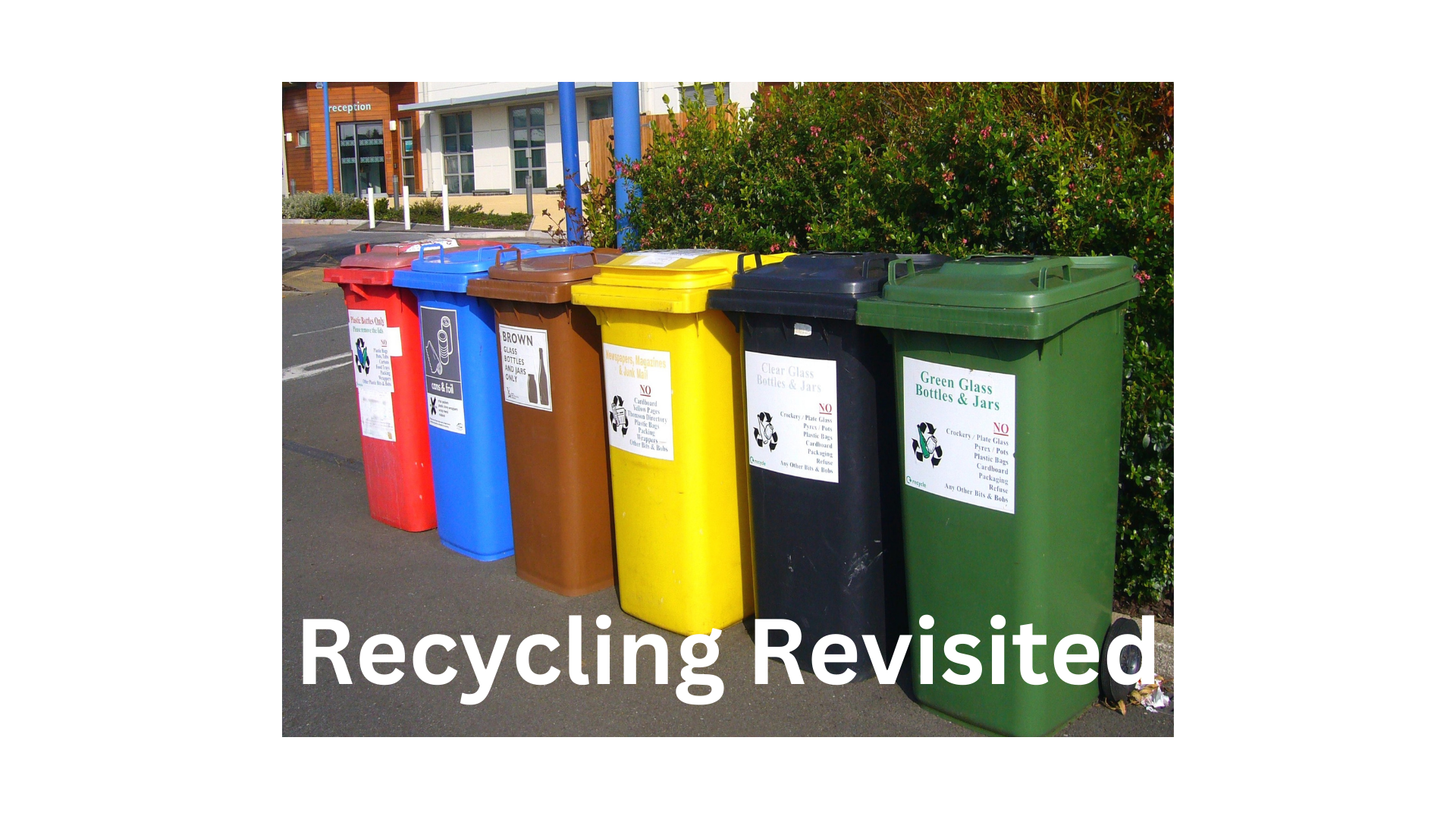 Recycling Revisited