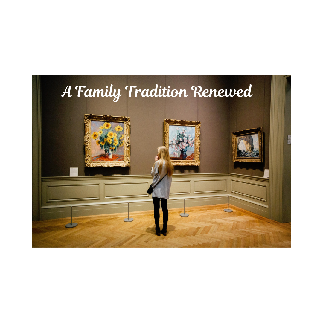 A Family Tradition Renewed
