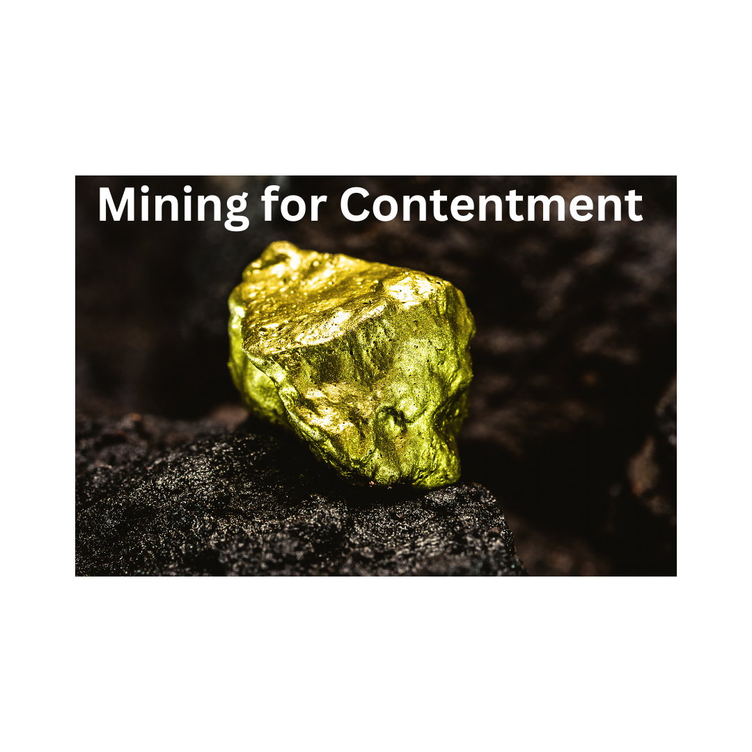 Mining for Contentment