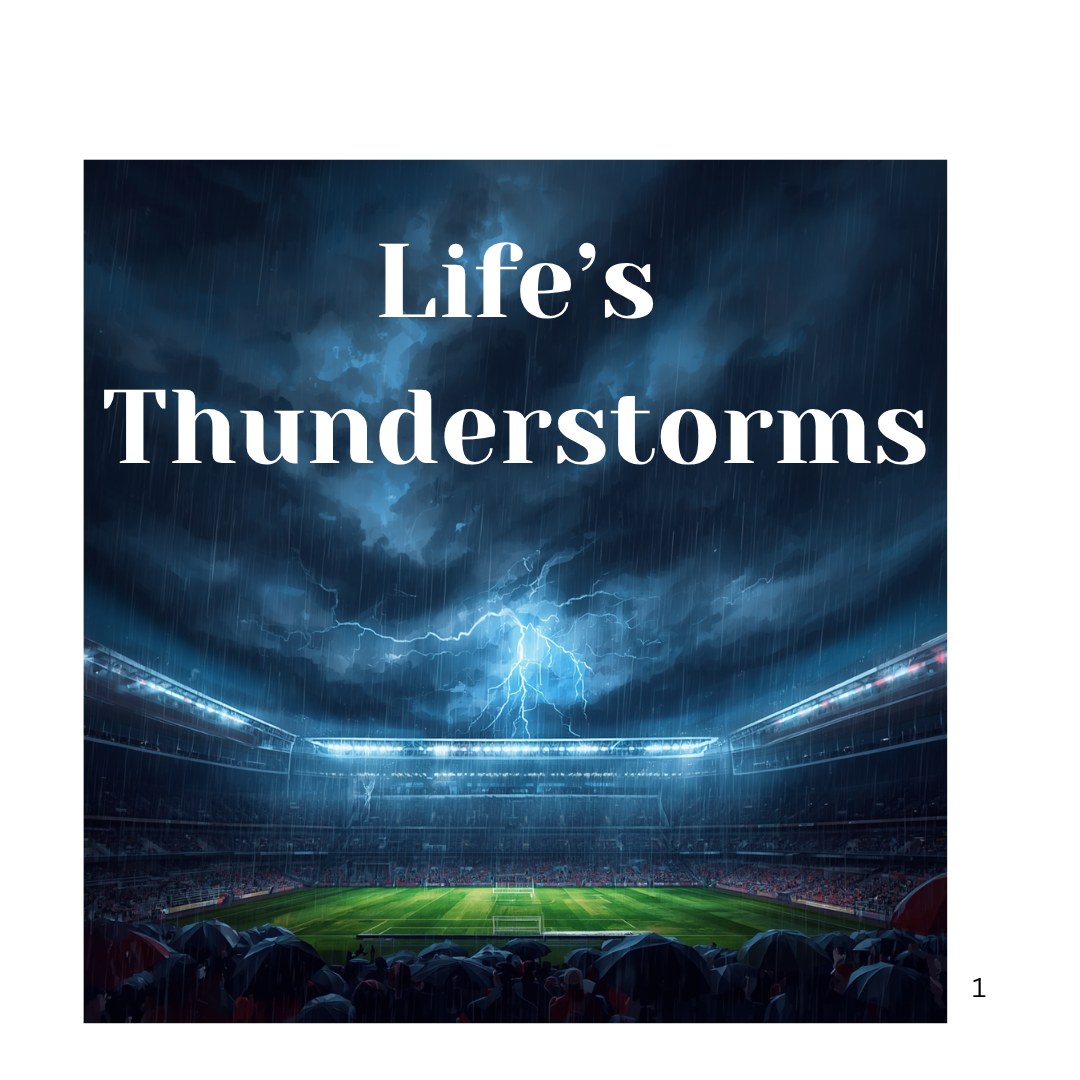 Life’s Thunderstorms