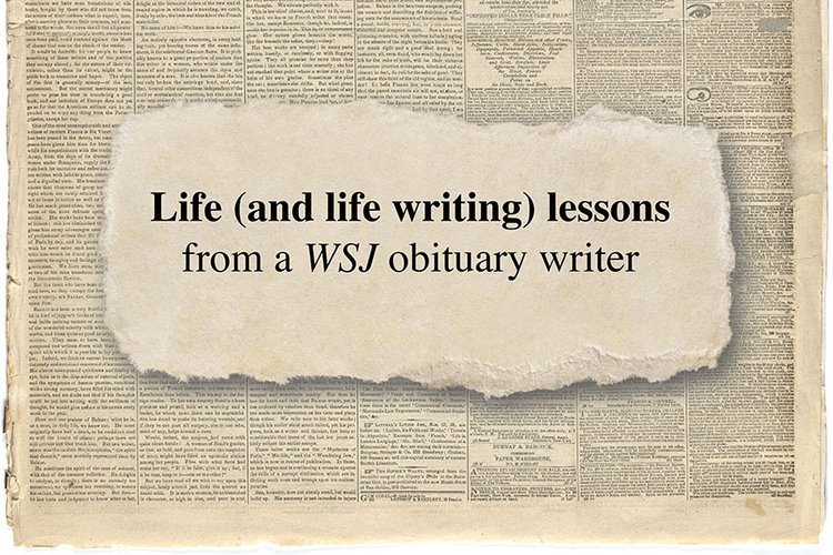 https://images.squarespace-cdn.com/content/v1/55d35604e4b08af97dadd334/74f3f7bb-a8d3-463d-ad87-184725f29f60/life-writing-lessons-from-an-obituary-writer.jpg?format=750w