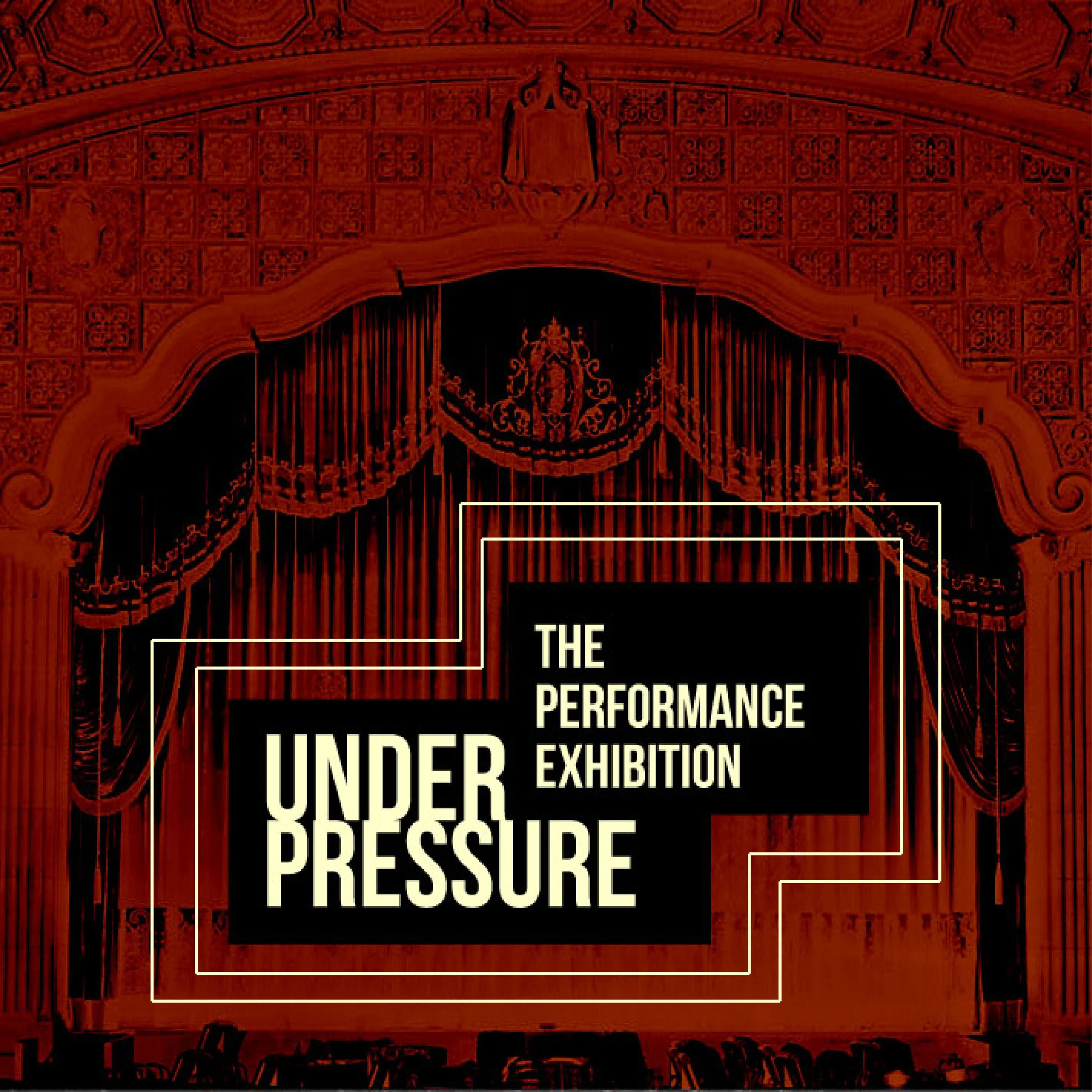 Under Pressure: Performance Exhibition Project Seed Grant