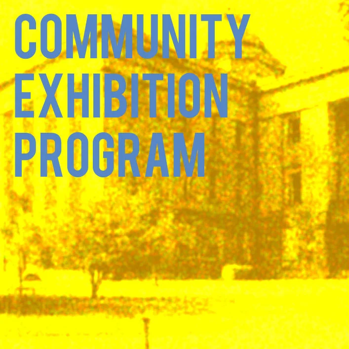 Community Exhibition Program I Spring 