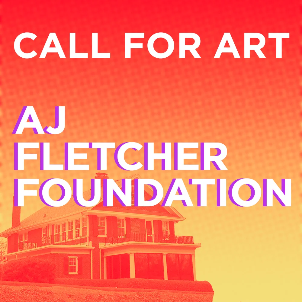 AJ Fletcher Foundation Call for Art