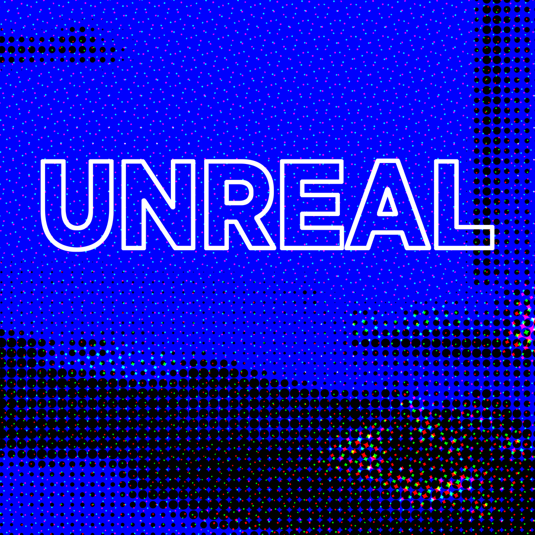 UNREAL • United Arts Council
