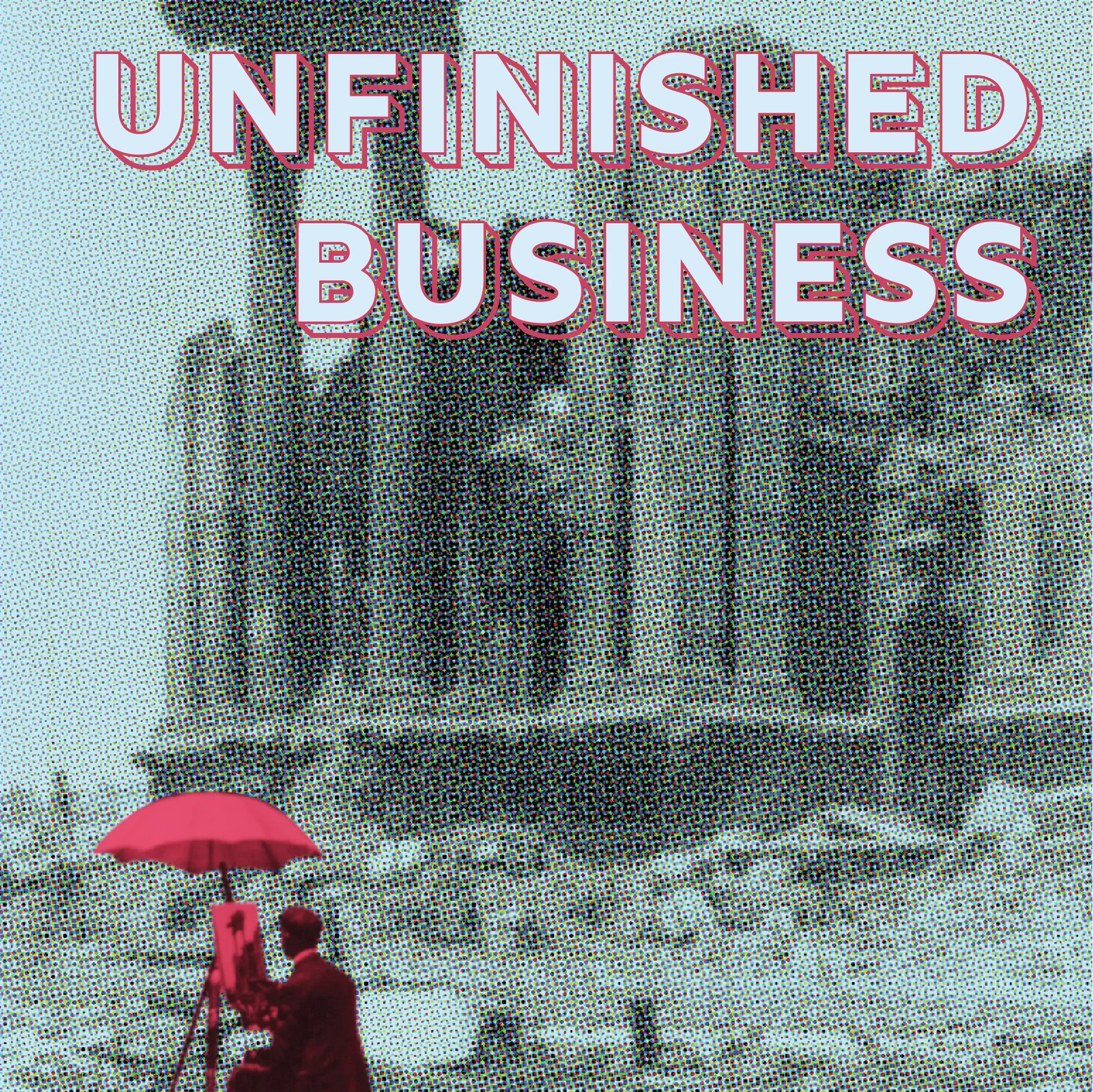 UNFINISHED BUSINESS