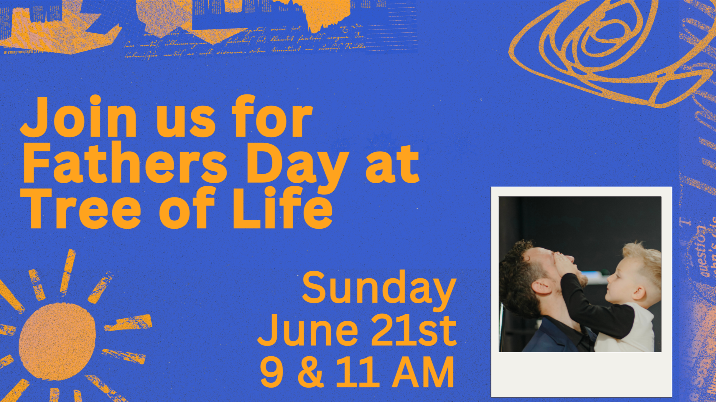      

 
   Join us for Father’s Day Sunday June 21st @ 9 and 11 AM 
 




















  
  



     