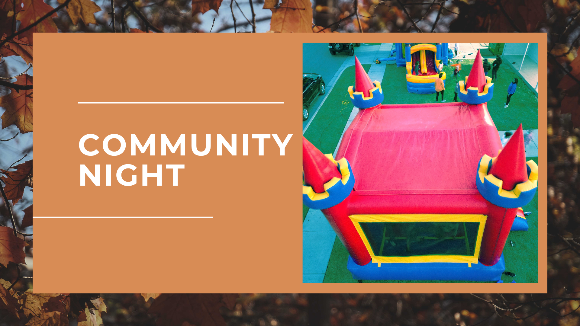      

 
   COMMUNITY NIGHT IS COMING   JOIN US SATURDAY     OCTOBER 31ST FROM 6:30PM-9:00PM   WE’LL HAVE GAMES, HOT DOGS, DRINKS, SMORES!  BRING YOUR FAMILY, INVITE A FRIEND AND COME BE PART OF THE COMMUNITY! 
 




















  
  



     
