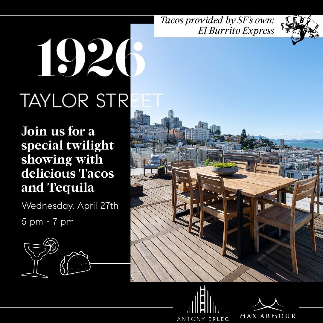 You are not going to want to miss this event! On Wednesday, @maxarmour_sf and I are hosting a special twilight tour including TACOS and TEQUILA at our newest listing, 1926 Taylor St. That&rsquo;s right, pouring delicious Margaritas and serving fire t