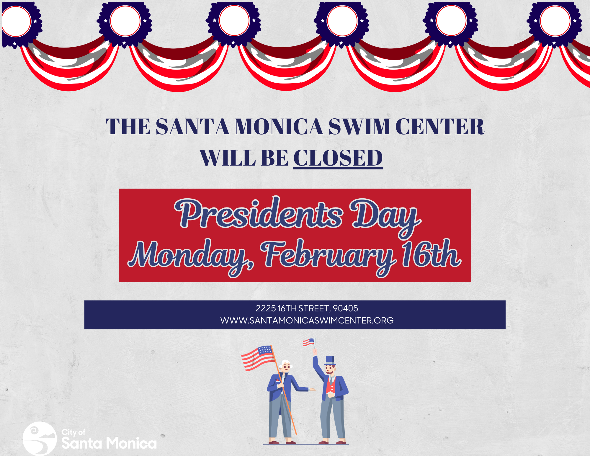 Swim Center Closed Monday February 16th in Observance of Presidents Day