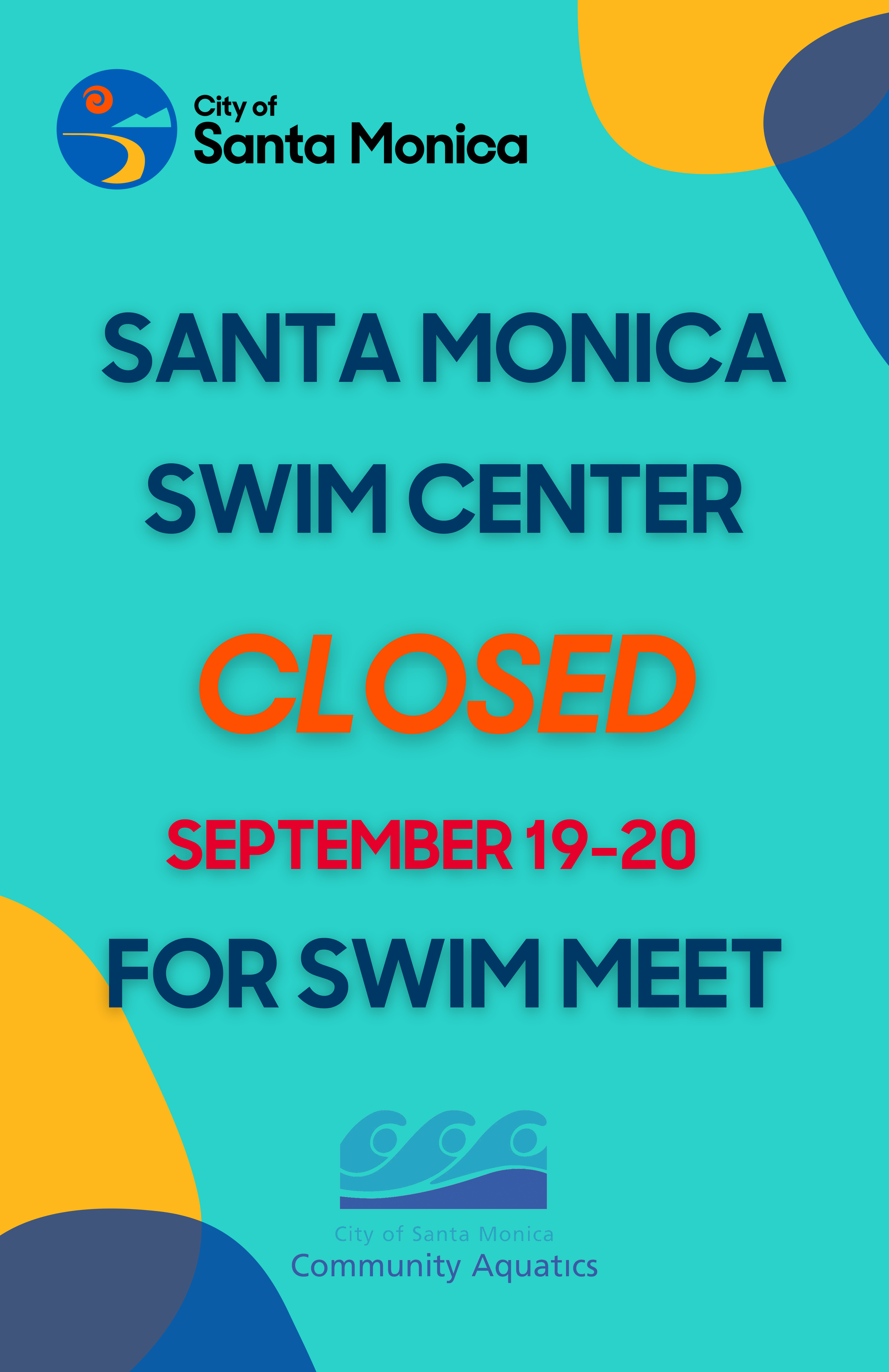 Santa Monica Swim Center Closed Saturday September 19th and Sunday September 20th All Day