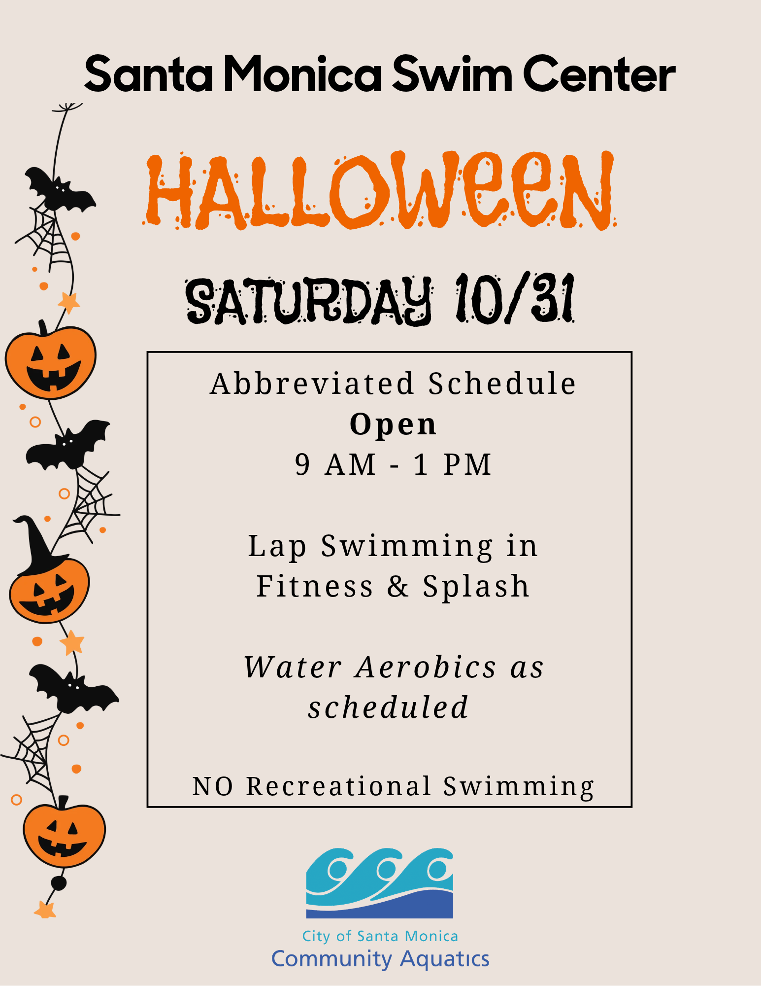 Santa Monica Swim Center - Halloween October 31st Abbreviated Schedule 