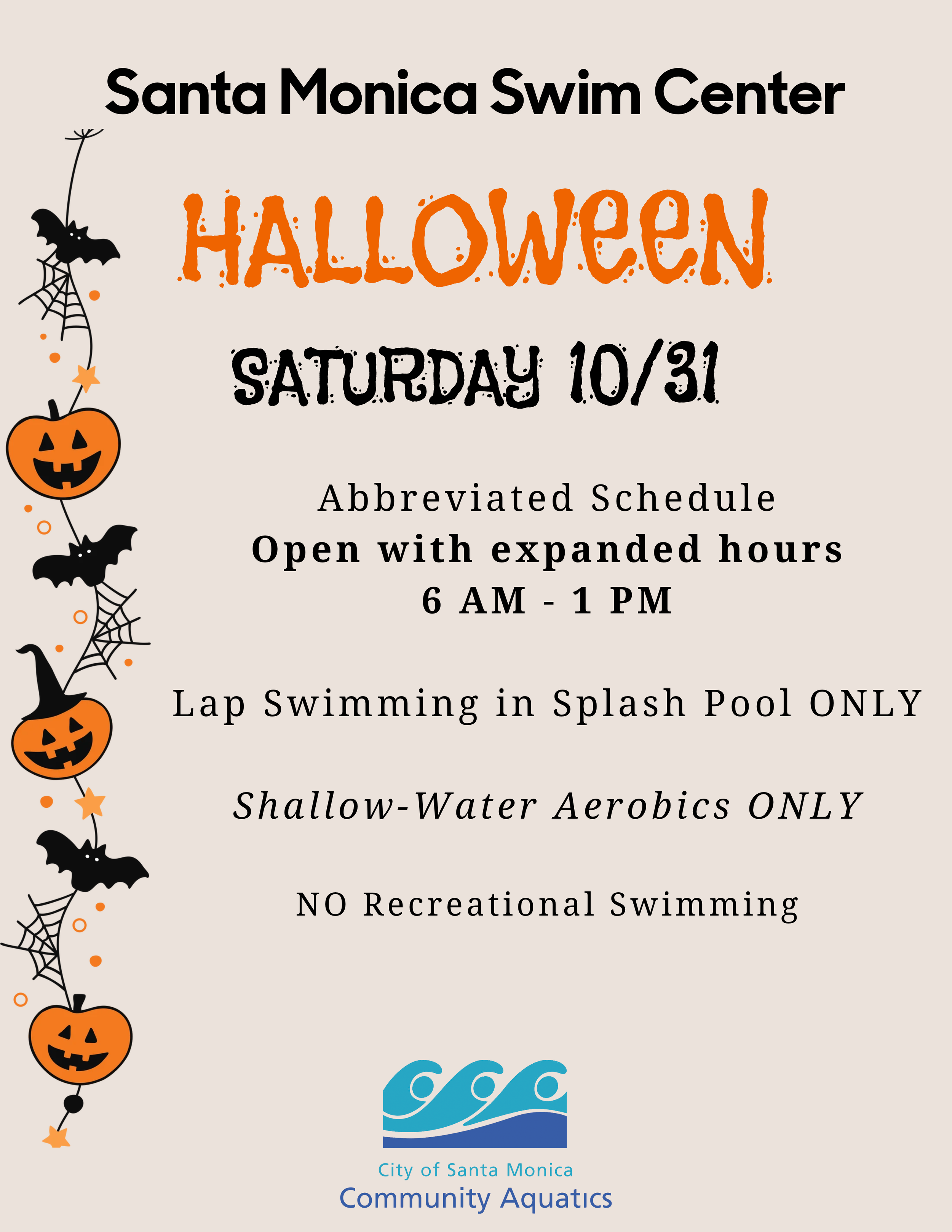 Santa Monica Swim Center - Halloween October 31st Abbreviated Schedule 
